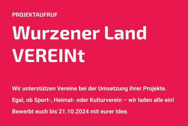 Projektaufruf Wurzener Land VEREINt